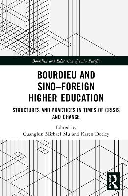 Bourdieu and Sino–Foreign Higher Education