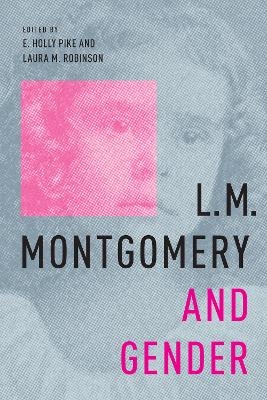 L.M. Montgomery and Gender - 