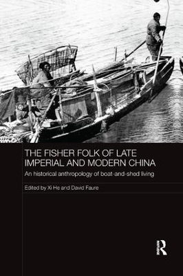 The Fisher Folk of Late Imperial and Modern China - 