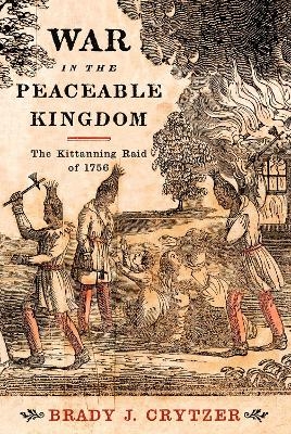 War in the Peaceable Kingdom - Brady J. Crytzer