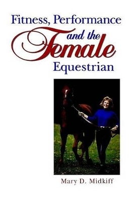 Fitness, Performance and the Female Equestrian