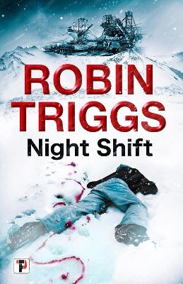 Night Shift - Robin Triggs