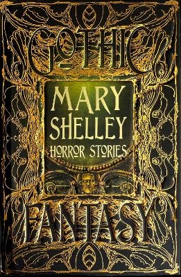Mary Shelley Horror Stories - Mary Shelley