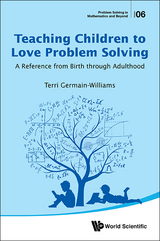 TEACHING CHILDREN TO LOVE PROBLEM SOLVING - Terri Germain-williams