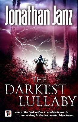 The Darkest Lullaby - Jonathan Janz