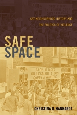 Safe Space - Christina B. Hanhardt