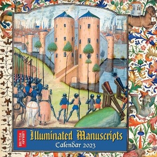 British Library: Illuminated Manuscripts Wall Calendar 2023 (Art Calendar)
