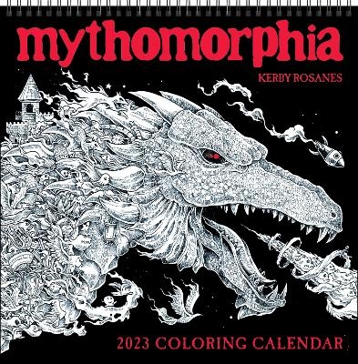 Mythomorphia 2023 Coloring Wall Calendar - Kerby Rosanes
