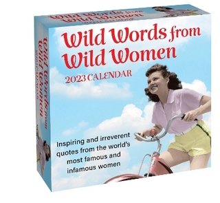 Wild Words from Wild Women 2023 Day-to-Day Calendar