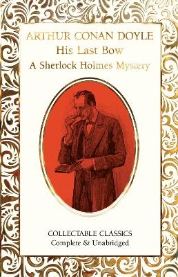 His Last Bow - Sir Arthur Conan Doyle