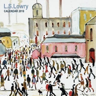 L.S Lowry Wall Calendar 2018 (Art Calendar)
