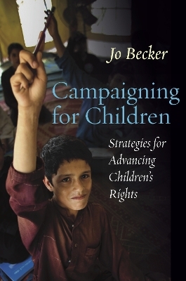 Campaigning for Children - Jo Becker
