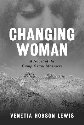 Changing Woman - Venetia Hobson Lewis