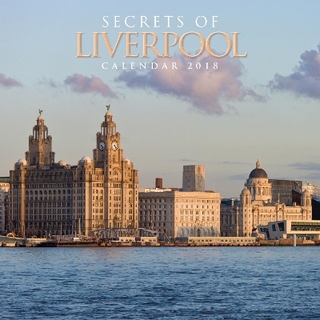 Secrets of Liverpool Wall Calendar 2018 (Art Calendar)