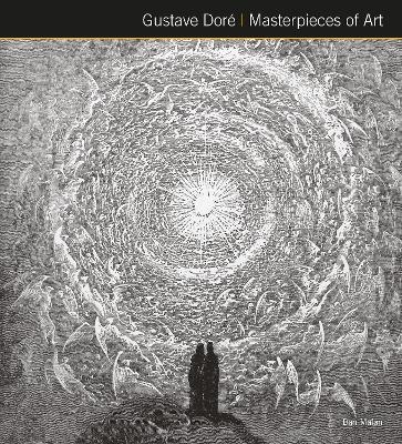 Gustave Dor&eacute; Masterpieces of Art - Dan Malan