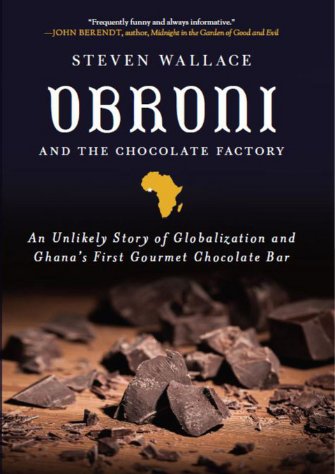 Obroni and the Chocolate Factory -  Steven Wallace