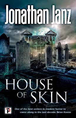 House of Skin - Jonathan Janz