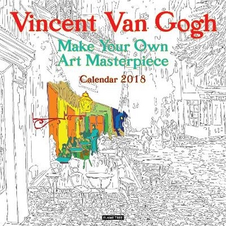 Van Gogh - Make Your Own Masterpiece Wall Calendar 2018 (Art Calendar)