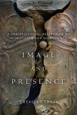 Image and Presence - Natalie Carnes