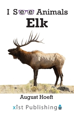 Elk - August Hoeft