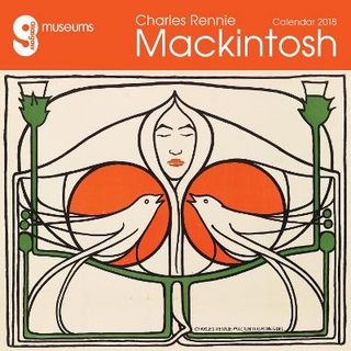 Glasgow Museums - Charles Rennie Mackintosh Wall Calendar 2018 (Art Calendar)