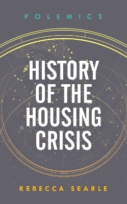 History of the Housing Crisis