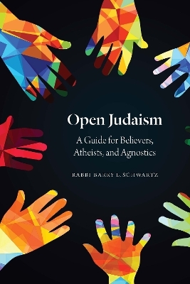 Open Judaism - Barry L. Schwartz
