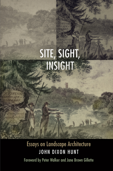 Site, Sight, Insight - John Dixon Hunt