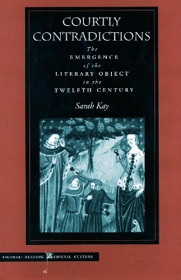 Courtly Contradictions - Sarah Kay