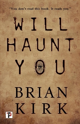 Will Haunt You - Brian Kirk