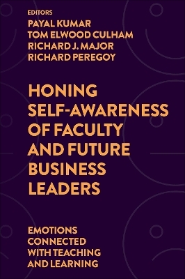 Honing Self-Awareness of Faculty and Future Business Leaders - 