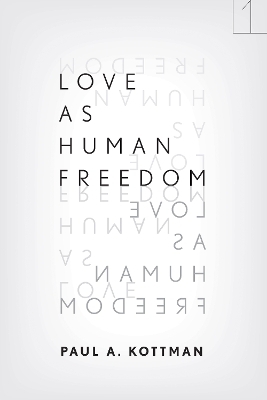 Love As Human Freedom
