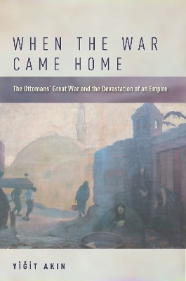 When the War Came Home - Yiğit Akın