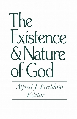 The Existence and Nature of God - 
