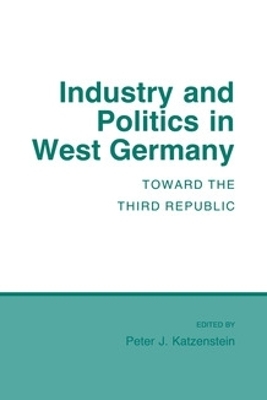 Industry and Politics in West Germany - 
