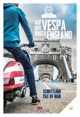 Auf der Vespa durch England -  Motorliebe