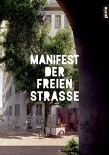 Manifest der freien Stra&szlig;e - 