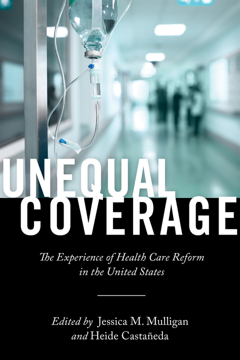 Unequal Coverage - Heide Casta&ntilde;eda