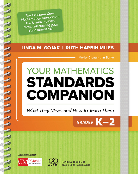 Your Mathematics Standards Companion, Grades K-2 - Linda M. Gojak, Ruth Harbin Miles