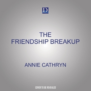 The Friendship Breakup