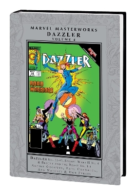 Marvel Masterworks: Dazzler Vol. 4 - Archie Goodwin, Ann Nocenti, Jim Shooter