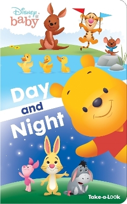 Disney Baby: Day and Night Take-a-Look Book -  Pi Kids