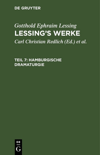 Gotthold Ephraim Lessing: Lessing’s Werke / Hamburgische Dramaturgie