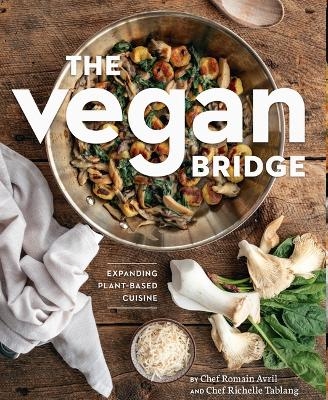 The Vegan Bridge - Romain Avril, Richelle Tablang