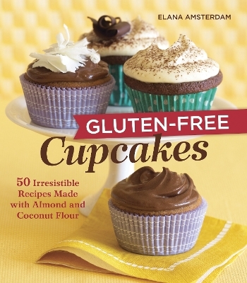 Gluten-Free Cupcakes - Elana Amsterdam