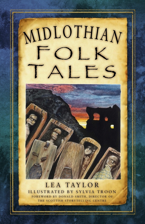Midlothian Folk Tales - LEA TAYLOR