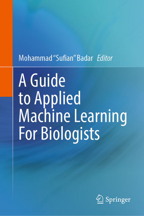 A Guide to Applied Machine Learning for Biologists - 