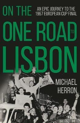 On the One Road to Lisbon - Michael Herron