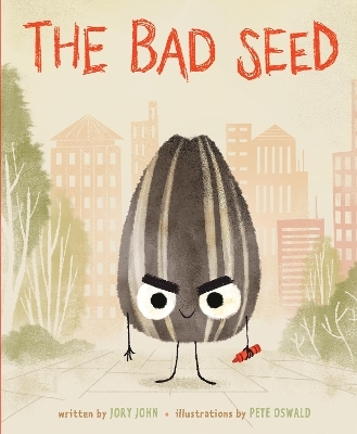 The Bad Seed - Jory John
