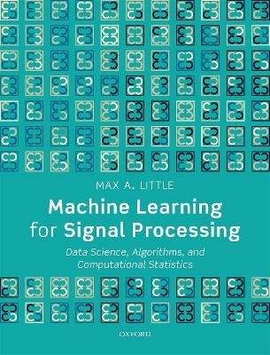 Machine Learning for Signal Processing